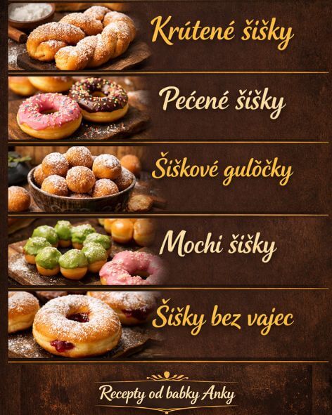 5 Úžasných Receptov na Šišky, Ktoré Musíte Vyskúšať!